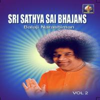 Sri Satya Saai Bhajans songs mp3