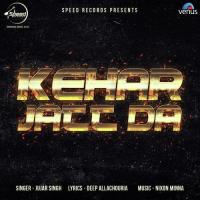 Kehar Jatt Da Jujar Singh Song Download Mp3