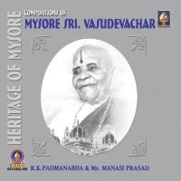 Heritage Of Mysore Composition Of Mysore Sri Vasudevachar songs mp3