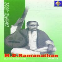 M.D. Ramanathan Live Concert songs mp3