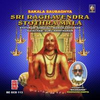 Sakala Sowbaaghya Sri Raaghavendra Stotra Maalaa songs mp3