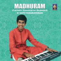 Madhuram - Carnatic Classical On Keyboard songs mp3