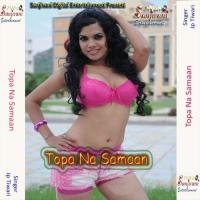 Topa Na Samaan songs mp3