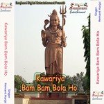 Kawariya Bam Bam Bola Ho songs mp3