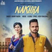 Nakhra Marry Nagra Song Download Mp3