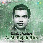 Mutthaarame Un (From "Ranga Raatnam") A.M. Rajah Song Download Mp3