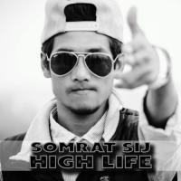 High Life Somrat Sij Song Download Mp3
