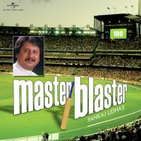 Master Blaster - Pankaj Udhas songs mp3