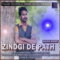 Zindgi De Pathe Khushi Boort Song Download Mp3