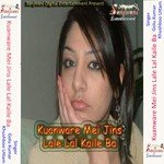 Kuanware Mei Jins Lale Lal Kaile Ba songs mp3