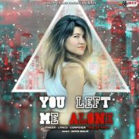 You Left Me Alone Neelam Singh Song Download Mp3