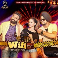 Wifi Dilbagh Sran,Cammy Dhillon Song Download Mp3