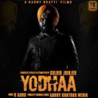 Yodhaa Kulbir Jhinjer Song Download Mp3