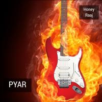 Pyar Honey Raaj Song Download Mp3