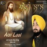Aisi Laal Tujh Bin Kaun Kare Bhai Lovepreet Singh Ji Bhangu Phillaur Wale Song Download Mp3