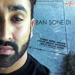 Ban Sone Di Manna Dhillon Song Download Mp3