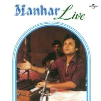 Zaalim Ke Aitbaar Mein (Live) Manhar Udhas Song Download Mp3