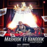 Mashook Te Bandook Abhiraaj Song Download Mp3