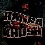 Ranga Khush (OST) songs mp3