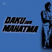 Hanste Aankhon Ko (Daku Aur Mahatma  Soundtrack Version) Mahendra Kapoor,Hemlata,Jaspal Singh Song Download Mp3