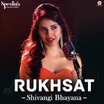 Rukhsat Shivangi Bhayana Song Download Mp3