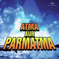 Theme  Music (Atma Aur Parmatma) (Atma Aur Parmatma  Soundtrack Version) Not Applicable Song Download Mp3