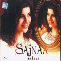 Sajnaa (Remix) Mehnaz Song Download Mp3