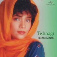 Woh Dil Hi Kya Tere Milneki (Album Version) Peenaz Masani Song Download Mp3