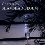 Ghazals By Shamshad Begum songs mp3