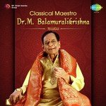 Classical Maestro - Dr. M. Balamuralikrishna - Telugu songs mp3