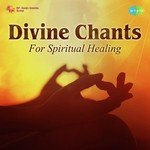Divine Sounds For Spiritual Healing songs mp3