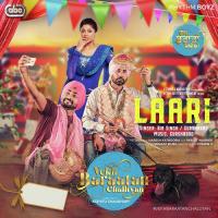 Laari (From "Vekh Baraatan Challiyan" Soundtrack) Bir Singh,Gurshabad With Gurmoh Song Download Mp3