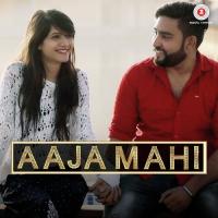 Aaja Mahi Chodhryy Song Download Mp3