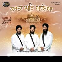 Karta Ghar Aaya Bhai Baljinder Singh Ji Pilakhni Ambala Song Download Mp3