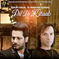 Dil Di Kitaab Surjit Khan Song Download Mp3