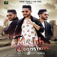 Muchh VS Cleanshave Happy Ramewalia Song Download Mp3