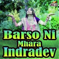 Barso Ni Mhara Indradev Manohar,Khudkhuda Song Download Mp3