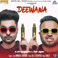 Deewana B Jay Randhawa,Deep Jandu Song Download Mp3
