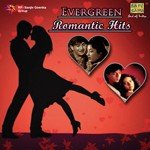 Evergreen Romantic Hits songs mp3
