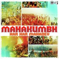 Mahakumbh - Har Har Mahadev songs mp3