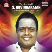 Murugan Endra Suruvan Dr. Seerkazhi S. Govindarajan Song Download Mp3