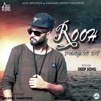 Rooh Punjab Di Deep Sidhu Song Download Mp3
