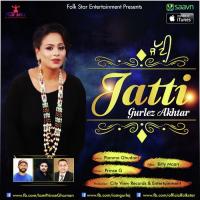 Jatti Gurlej Akhtar Song Download Mp3