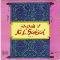 Ghazals Of K.L.Saigal - Vol-5 songs mp3