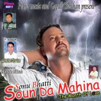 Soun Da Mahina(The Month Of Love) Sonu Bhatti Song Download Mp3