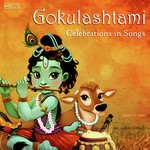 Gokulashtami - Celebrations in Songs songs mp3