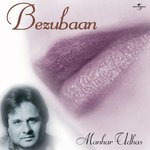 Hum Se Na Tum Badalte (Album Version) Manhar Udhas Song Download Mp3
