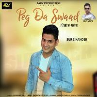 Peg Da Swaad Sur Sikander Song Download Mp3
