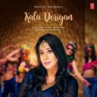 Kala Doriyan Prreity Wadhwa Song Download Mp3
