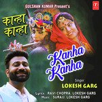 Kanha Kanha Lokesh Garg Song Download Mp3